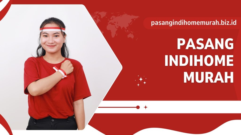Pasang IndiHome Murah