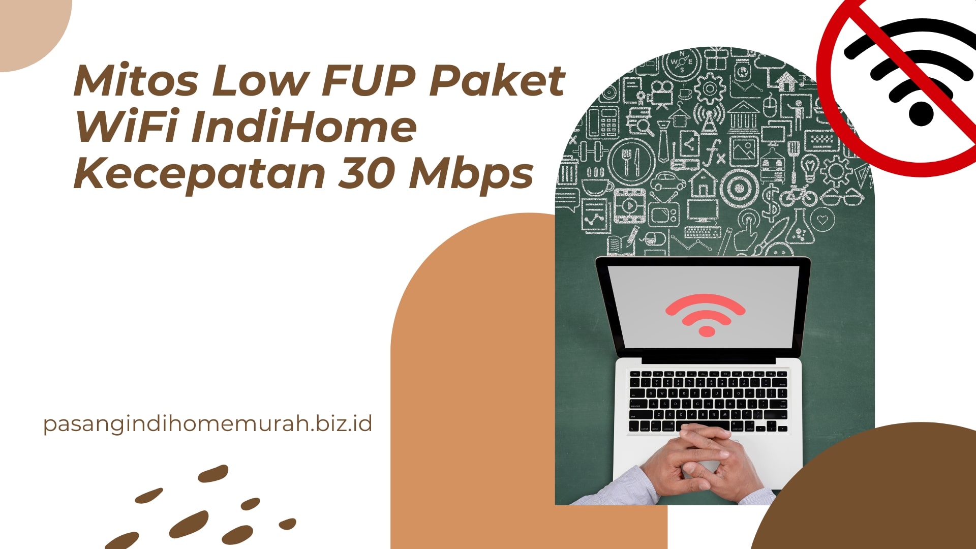 Mitos Low FUP Paket WiFi IndiHome Kecepatan 30 Mbps
